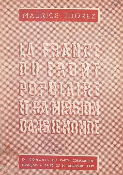 Couverture ebook de La France du Front populaire et sa mission dans le monde, de Maurice Thorez