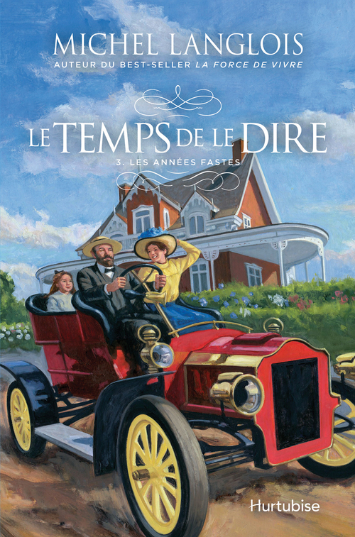 ebook cover of Le temps de le dire tome 3. Les années fastes, by Michel Langlois