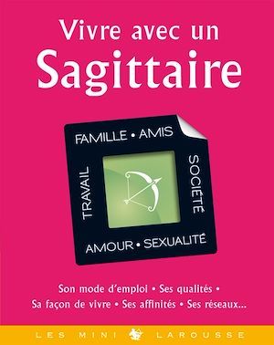 Couverture ebook de Vivre avec un Sagittaire, de Collectif