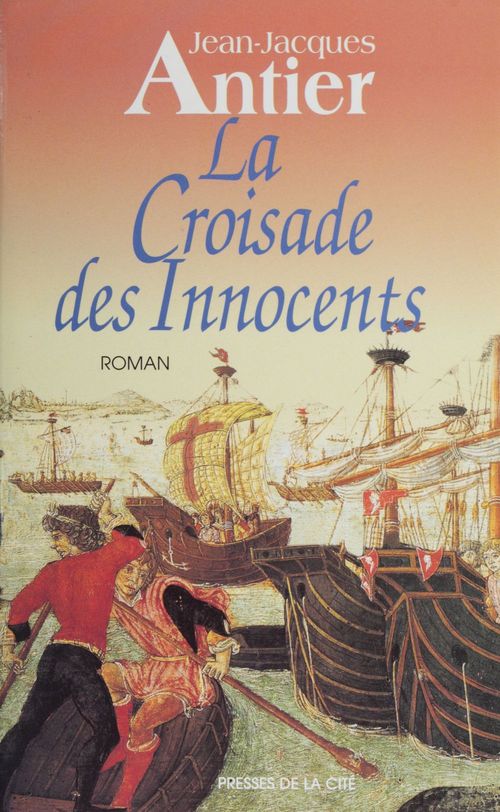 Couverture ebook de La Croisade des innocents, de Jean-jacques Antier