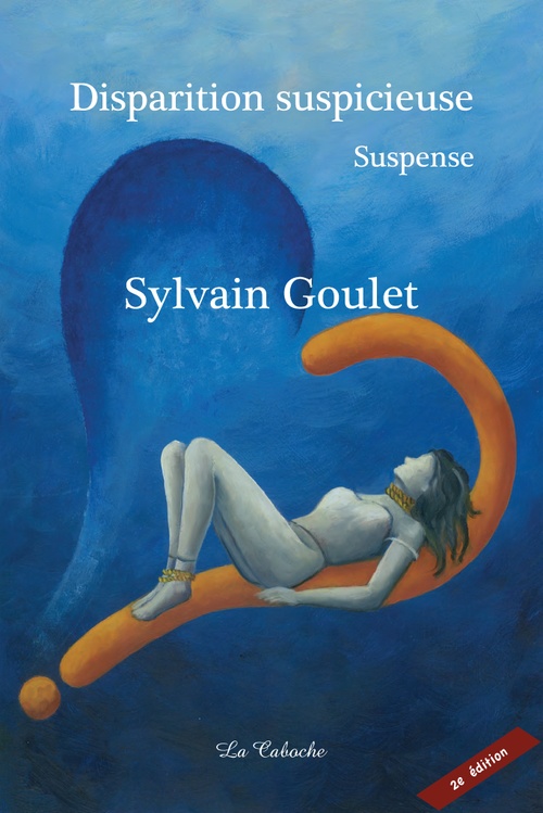 Couverture ebook de Disparition suspicieuse, de Sylvain Goulet