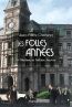 ebook cover of Les Folles Années T2, by Jean-Pierre Charland
