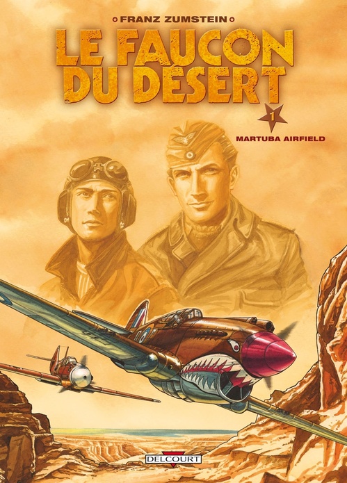 Couverture ebook de Le Faucon du désert T01 - Martuba Airfield, de Franz Zumstein