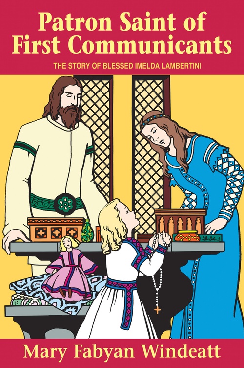 ebook cover of Patron Saint of First Communicants, by Mary Fabyan Windeatt