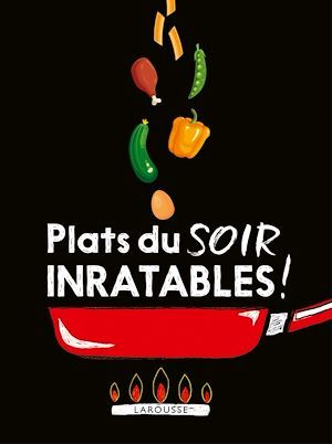Couverture ebook de Plats du soir inratables !, de Collectif