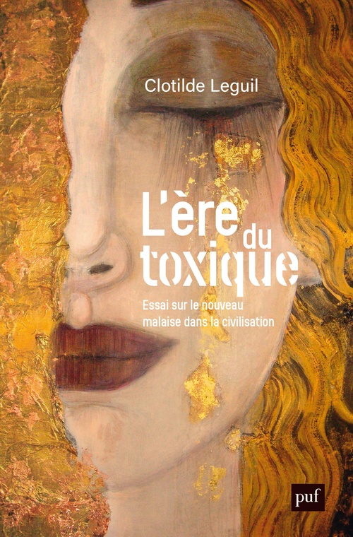 ebook cover of L'ère du toxique : Essai sur le nouveau malaise dans la civilisation, by Clotilde Leguil