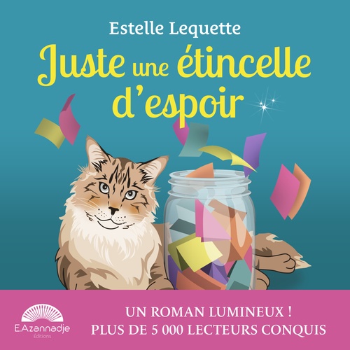 audiobook cover of Juste une étincelle d'espoir, by Estelle Lequette