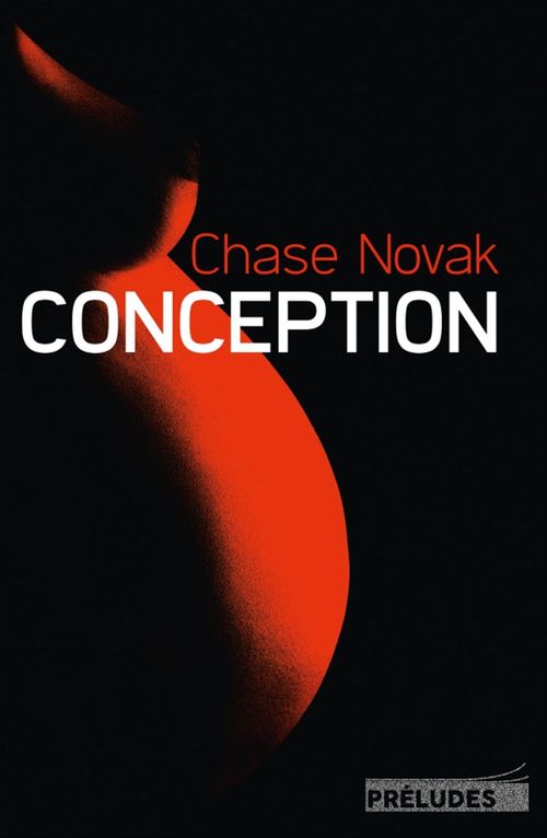 ebook cover of Conception, by CHASE NOVAK