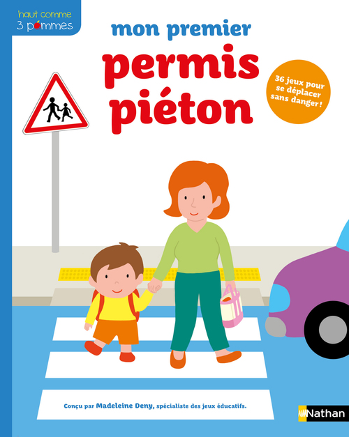 ebook cover of Mon premier permis piéton - Dès 3 ans, by Madeleine Deny