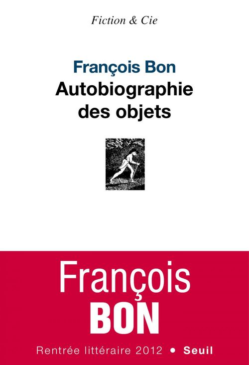 ebook cover of Autobiographie des objets, by François Bon