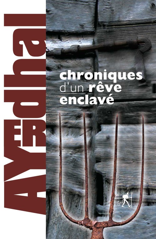 ebook cover of CHRONIQ D UN REV ENCLAVE, by Ayerdhal