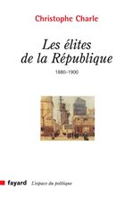 ebook cover of Les élites de la République, by Christophe Charle