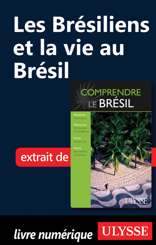 Couverture ebook de Les Brésiliens et la vie au Brésil, de Natasha Prévost