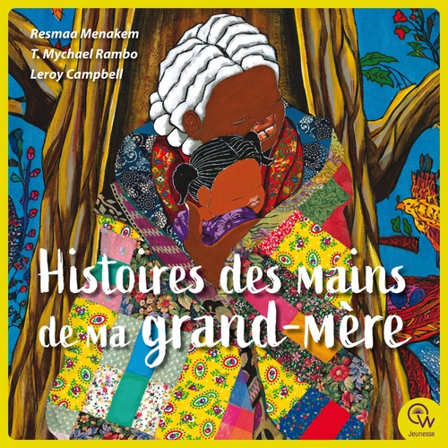 Couverture ebook de Histoires des mains de ma grand-mère, de Resmaa Menakem, T. Mychael Rambo