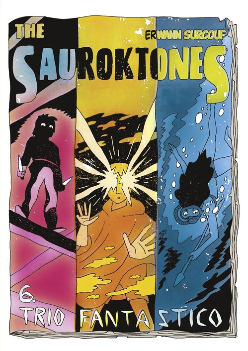 ebook cover of The Sauroktones - Chapter 6 - Trio Fantastico, by Erwann Surcouf