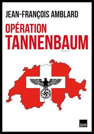 ebook cover of Opération Tannenbaum, by Jean-François Amblard