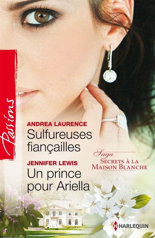 Couverture ebook de Sulfureuses fiançailles - Un prince pour Ariella, de Andrea Laurence, Jennifer Lewis