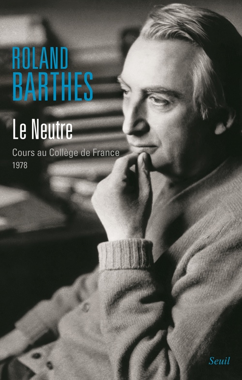 Couverture ebook de Le Neutre, de Roland Barthes