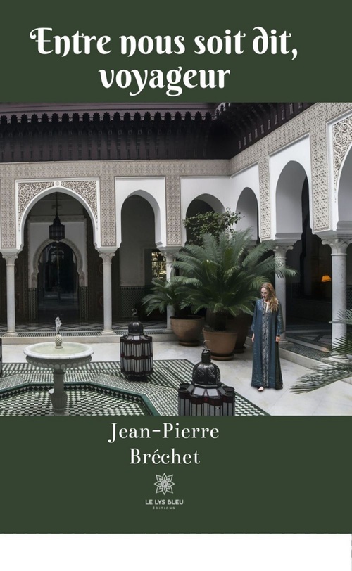Couverture ebook de Entre nous soit dit, voyageur, de Jean-Pierre Bréchet