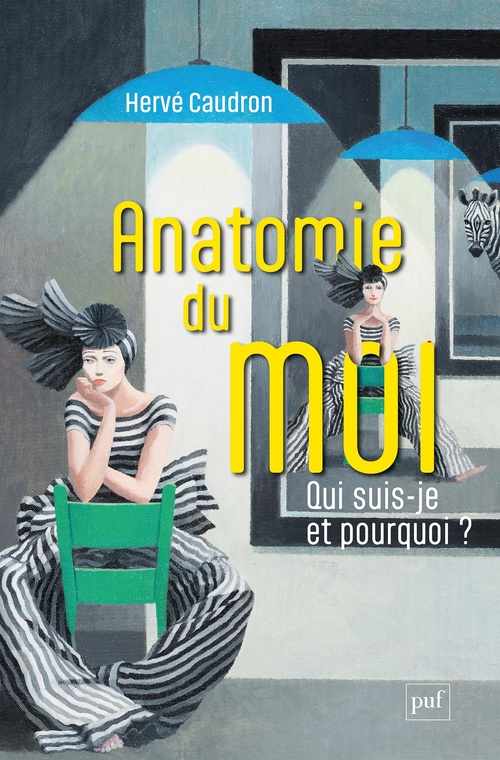 ebook cover of Anatomie du moi : Qui suis-je et pourquoi ?, by Hervé Caudron