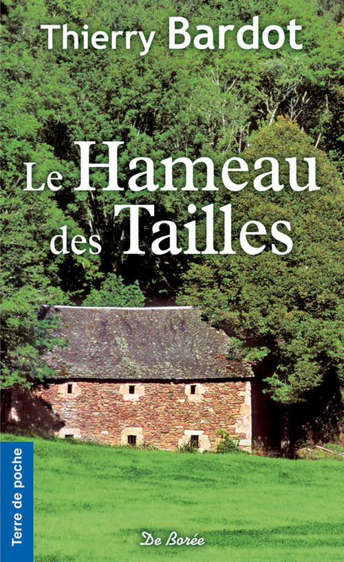 ebook cover of Le Hameau des Tailles, by Thierry Bardot