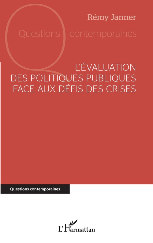 Couverture ebook de L'évaluation des politiques publiques face aux défis des crises, de Rémy Janner
