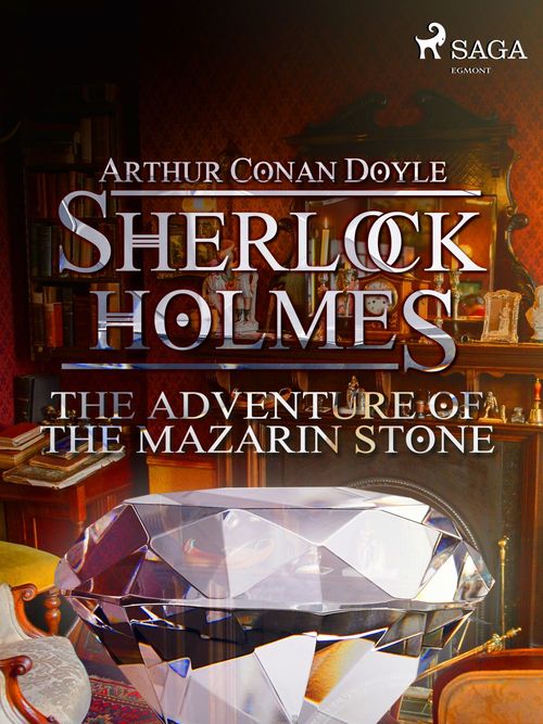 Couverture ebook de The Adventure of the Mazarin Stone, de Arthur Conan Doyle