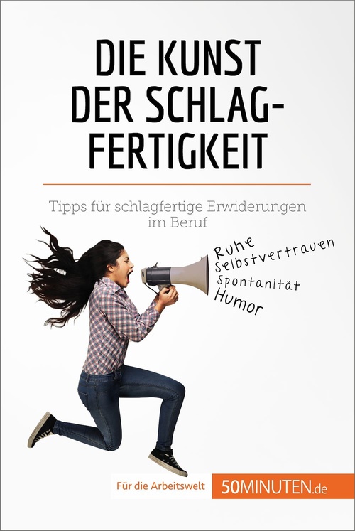 Couverture ebook de Die Kunst der Schlagfertigkeit, de Benjamin Fléron