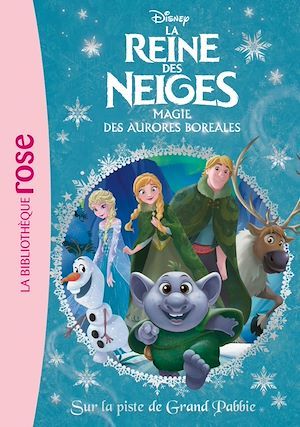 Couverture ebook de La Reine des Neiges 23 - Sur la piste de Grand Pabbie, de Disney