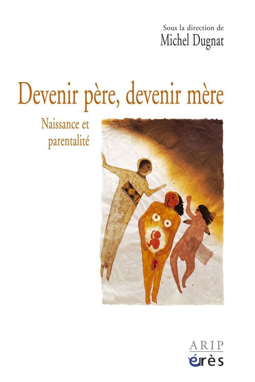 ebook cover of Devenir père, devenir mère, by Michel Dugnat