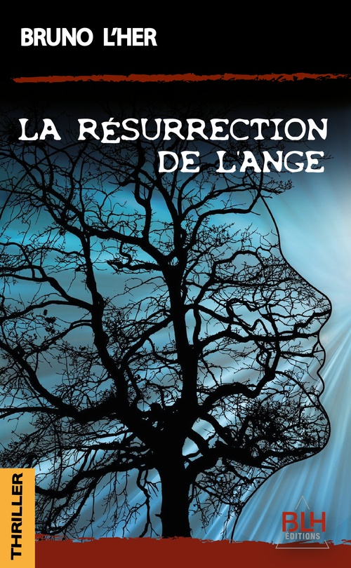 ebook cover of La Résurrection de l'Ange, by Bruno L'Her