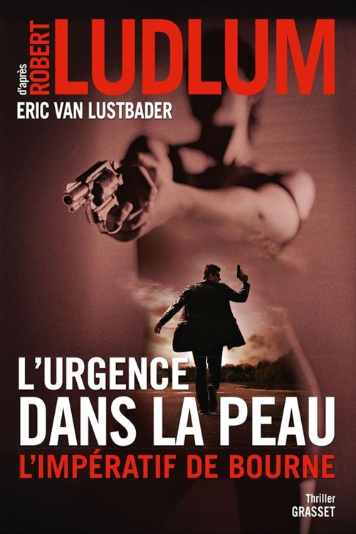 ebook cover of L'urgence dans la peau. L'impératif de Bourne, by Robert Ludlum, Eric Van lustbader