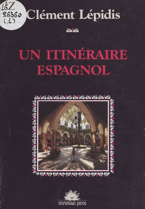 Couverture ebook de Un itinéraire espagnol, de Clément Lépidis