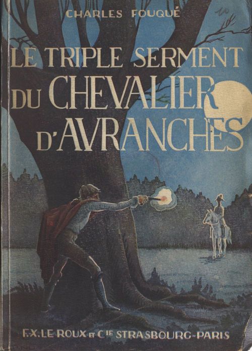 ebook cover of Le triple serment du chevalier d'Avranches, by Charles Fouque