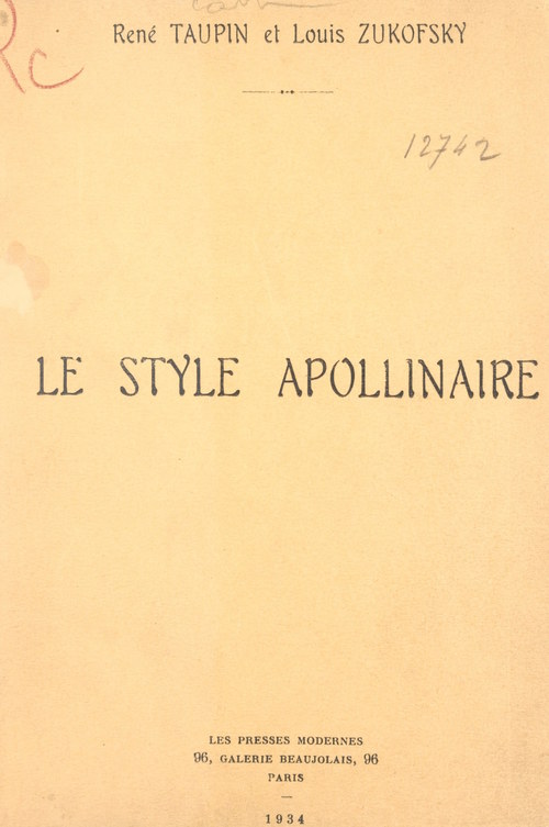 Couverture ebook de Le style Apollinaire, de Louis Zukofsky, Rene Taupin