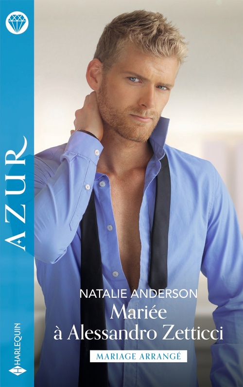 ebook cover of Mariée à Alessandro Zetticci, by Natalie Anderson