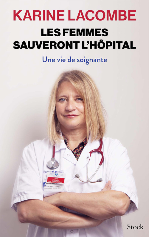 Couverture ebook de Les femmes sauveront l'hôpital, de Karine Lacombe