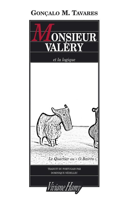 Couverture ebook de Monsieur Valery, de Gonçalo M. Tavares