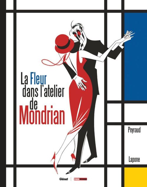 Couverture ebook de La Fleur dans l'atelier de Mondrian, de Jean-Philippe Peyraud, Antonio Lapone