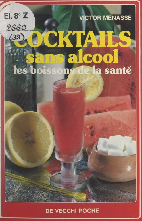Couverture ebook de Les cocktails sans alcool, de Victor Menasse