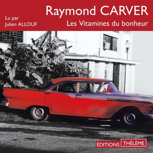 audiobook cover of Les vitamines du bonheur, by Raymond Carver