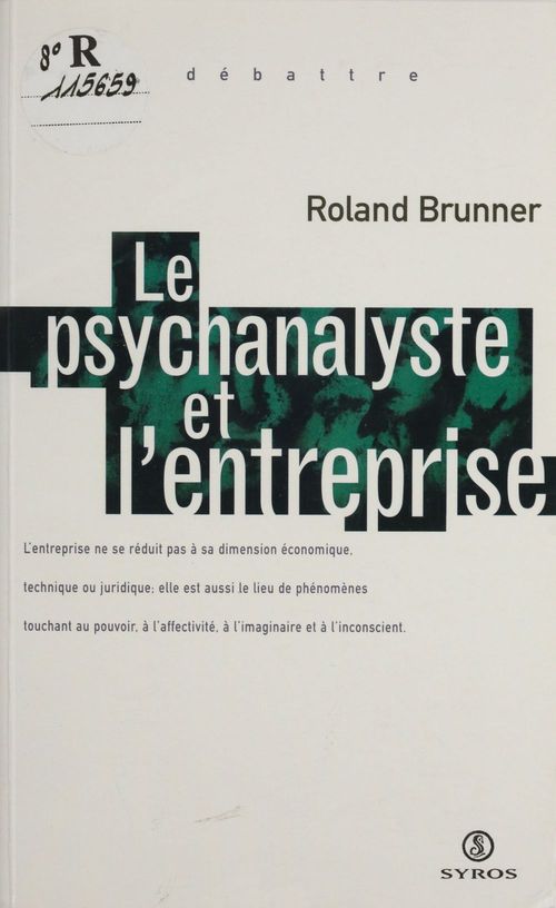 Couverture ebook de Le psychanalyste et l'entreprise, de Brunner Roland