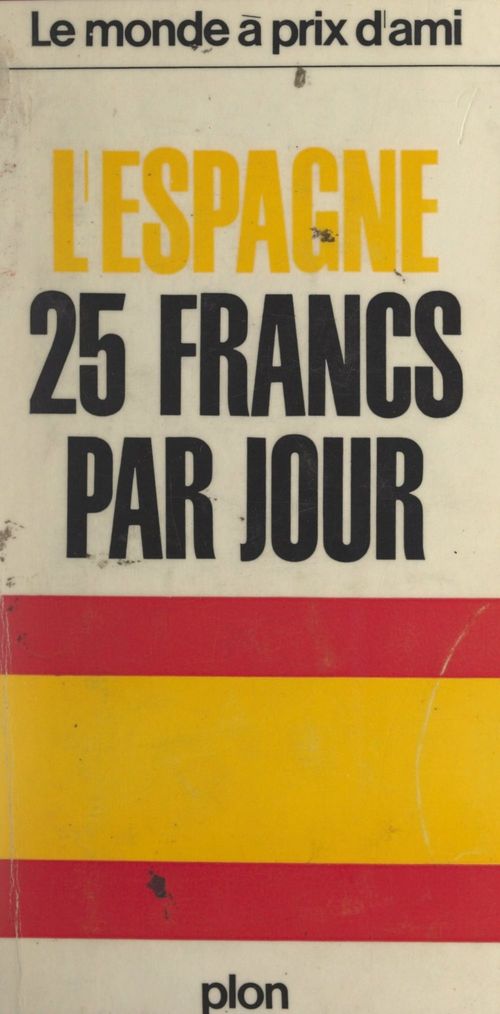 Couverture ebook de L'Espagne, 25 francs par jour, de Jack Chargelegue