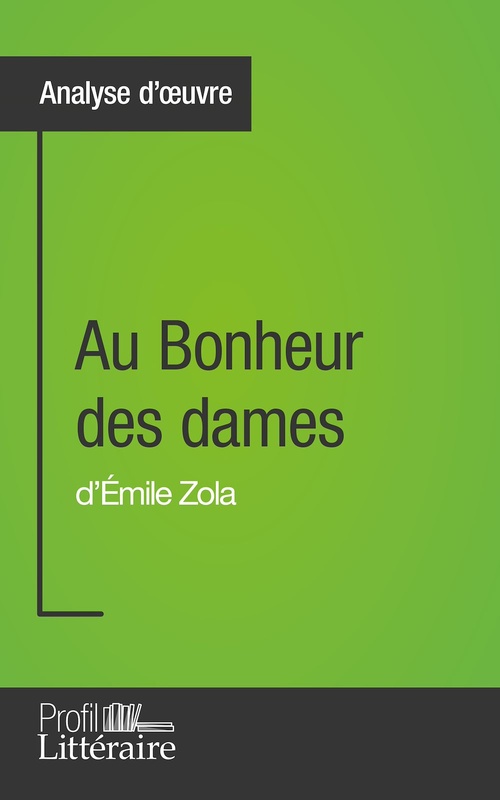 Couverture ebook de Au Bonheur des dames d'Émile Zola (Analyse approfondie), de Caroline Drillon
