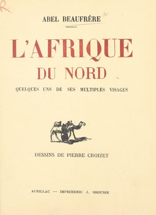 Couverture ebook de L'Afrique du Nord, de Abel Beaufrere