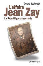 Couverture ebook de L'Affaire Jean Zay, de Maître Gérard Boulanger