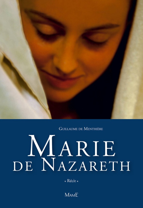Couverture ebook de Marie de Nazareth, de Guillaume de Menthière