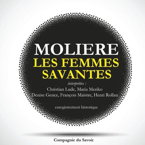 audiobook cover of Les Femmes savantes de Molière, by Molière
