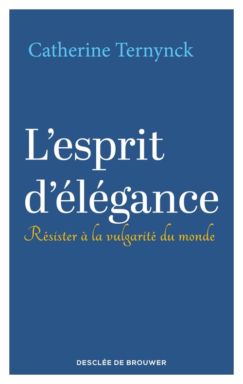 ebook cover of L'esprit d'élégance, by Catherine Ternynck