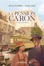 ebook cover of La Pension Caron - Tome 1, by Jean-Pierre Charland